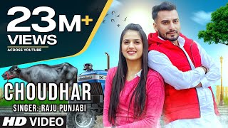 Choudhar New Haryanvi Video Song 2020 Raju Punjabi Feat Binder Danoda Pranjal Dahiya [upl. by Dnomrej]