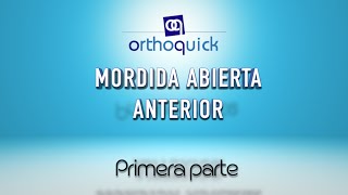 MORDIDA ABIERTA ANTERIOR PRIMERA PARTE [upl. by Wall133]