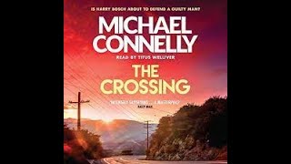 The Crossing Section 1 audiobook Mickey Haller  Full Audiobook Free [upl. by Llerrah519]