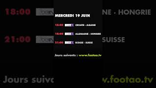 foot à la TV aujourdhui mercredi 19 juin Programme TV foot ce soir foot TV match ProgrammeTV [upl. by Clynes]