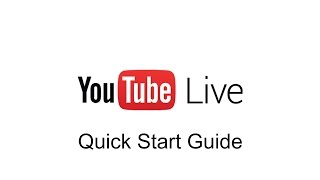 YouTube Live Quick Start Guide [upl. by Seys]