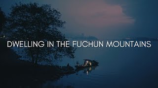 Cinematography Of Dwelling in the Fuchun Mountains 春江水暖 [upl. by Hannasus830]