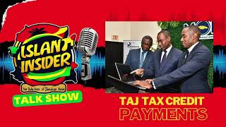 TAJ promises smooth reverse tax credit payments  Island Insider [upl. by Ainesey]