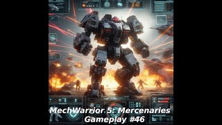 MechWarrior 5 Mercenaries Gameplay 46 All DLC amp MODS [upl. by Adnole]