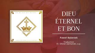 Dieu éternel et bon  Chorale Laetare [upl. by Niko]