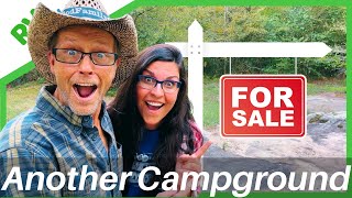 Buying Another Campground… Should we do it again [upl. by Lajib]