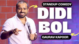 quotDIDI BOLquot  Gaurav Kapoor  Stand Up Comedy  Crowd Work [upl. by Antonia]