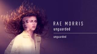 Rae Morris  Unguarded Unguarded  The Debut Album [upl. by Katrinka977]