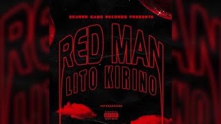 Lito Kirino  Red Man Freestyle Official Audio [upl. by Spurgeon942]