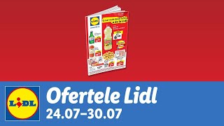 Ofertele saptamanii la Lidl • 24  30 Iulie 2023 [upl. by Reffotsirhc]