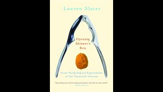 quotOpening Skinners Boxquot By Lauren Slater [upl. by Stanley322]