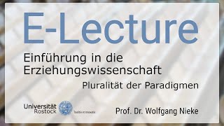 64 Einführung in die Erziehungswissenschaft  Pluralität der Paradigmen [upl. by Sidra]