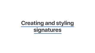 Creating and styling signatures [upl. by Fox]