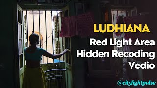 Ludhiana Red Light Area Hidden Recording Vedio ludhiana insideroom sonagachi kamathipura [upl. by Ayirp342]