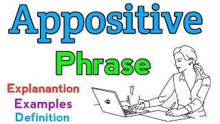 Appositive phrase  What is appositive phrase  Appositive  Appositive phrase examples [upl. by Cuthburt602]