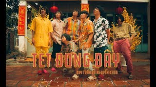 Tết Đong Đầy  KHOA x Kay Tran x Duck V  HOMIE BOIZ OFFICIAL [upl. by Adlev353]