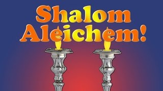 SHALOM ALEICHEM with English lyrics [upl. by Aniehs468]