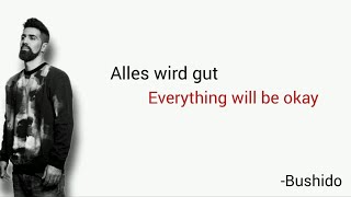 Alles wird gut Bushido  Learn German With Music English Lyrics [upl. by Hoseia]