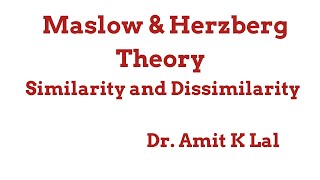 Maslow amp Herzberg Theory of Motivation  Similarity and Dissimilarity [upl. by Niltiak]