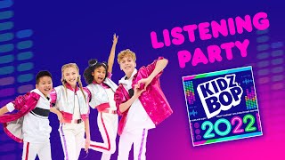 KIDZ BOP Kids  KIDZ BOP 2022 Listening Party [upl. by Nyltyak132]