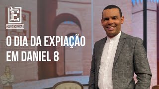 O DIA DA EXPIAÇÃO EM DANIEL 8  RODRIGO SILVA [upl. by Meikah]