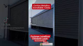 Porton enrrollable 12 mts Automatico 923344987 Fabricado Instalado por LASAC NUEVO CHIMBOTE [upl. by Erin]