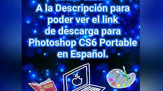 Descargar Photoshop CS6 Portable en Español por MEGA [upl. by Noiramed59]