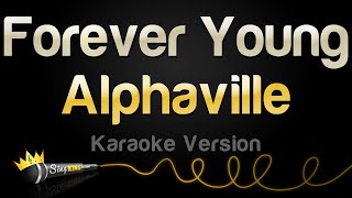 Alphaville  Forever Young Karaoke Version [upl. by Eboj]