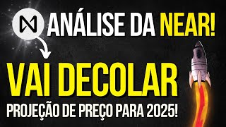 TUDO INDICA NEAR VAI EXPLODIR NA BULL RUN ðŸ’¥ DADOS DE CRESCIMENTO REFORÃ‡AM EXPECTATIVAS POSITIVAS [upl. by Berton922]