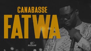 Canabasse  Fatwa [upl. by Deer238]