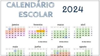 CALENDÁRIO ESCOLAR 2024 [upl. by Akirat]