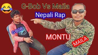 NEPALI RAP BATTLE GBOB VS MAILA II KHATRA SOUND MONTU DAI RAPERII [upl. by Farver]