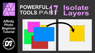 Isolate Layers Affinity Photo Beginner Tutorial Part 17 Powerful Tools [upl. by Rufena666]