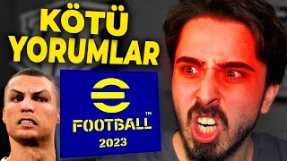 quotBUNU OYNAYACAĞINIZA TUVALETE GİDİN quot  eFOOTBALL 23 STEAM KÖTÜ YORUMLAR [upl. by Dnomder]