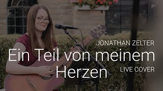 Ein Teil von meinem Herzen  Jonathan Zelter  Live Soundcheck Cover [upl. by Uke]