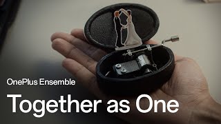 Together as One  OnePlus Ensemble x Google Wallet [upl. by Obel]