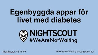 Egenbyggda appar för livet med diabetes 20191119 [upl. by Ashti]