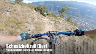 Schnatzhof Trail 6er  Vinschgau  MTBTrails [upl. by Brink]