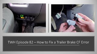 Trailer Brake CF Error Fix [upl. by Ioab]