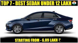 Top 7 Best Sedan Cars Under 12 Lakh In India 2024  Best Sedan Cars In India [upl. by Akila]