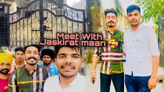 Meet With Jaskirat Maan Vlog Home Address  jaskiratmaan07 [upl. by Hsenid]