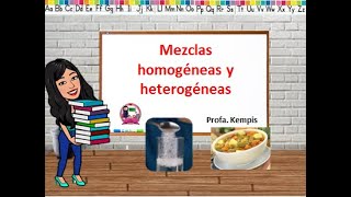 Las mezclas homogéneas y heterogéneas Características ejemplos y ejercicio de clasificación [upl. by Adlihtam]