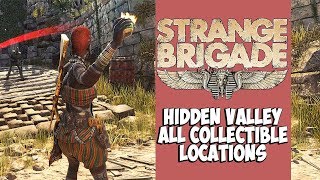 Strange Brigade All Collectible Locations Hidden Valley [upl. by Albion]