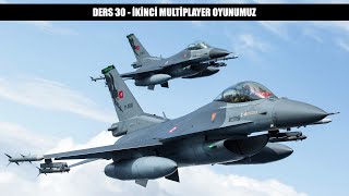 DCS World F16C İkinci Multiplayer Oyunumuz [upl. by Plafker]