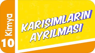 10 Sınıf Kimya  Karışımların Ayrılması 2022 [upl. by Ham120]