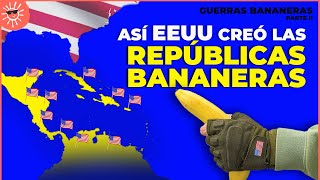 Cómo EEUU CREÓ las REPÚBLICAS BANANERAS y las EMPOBRECIÓ MAS  Guerras Bananeras Pt II [upl. by Assillim]