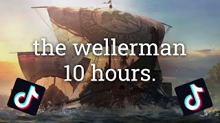 The Wellerman Sea Shanty TikTok Remix  10 HOURS [upl. by Matti34]