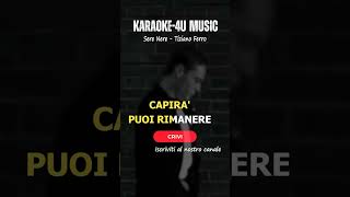 Sere nere  Tiziano Ferro karaoke Music tizianoferro [upl. by Giorgia]