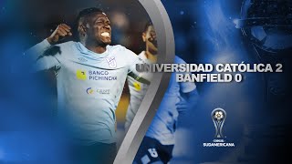 UNIVERSIDAD CATOLICA vs BANFIELD 20  RESUMEN  CONMEBOL SUDAMERICANA 2022 [upl. by Ahsiyk325]