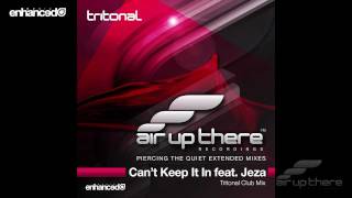 Tritonal  Cant Keep It In ft Jeza Tritonal Club Mix [upl. by Dacey588]